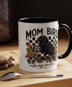 Mom Bird Raven Illustration Mug | Raven Fuel Coffee Cup, Always Ravenous, Raven Mug